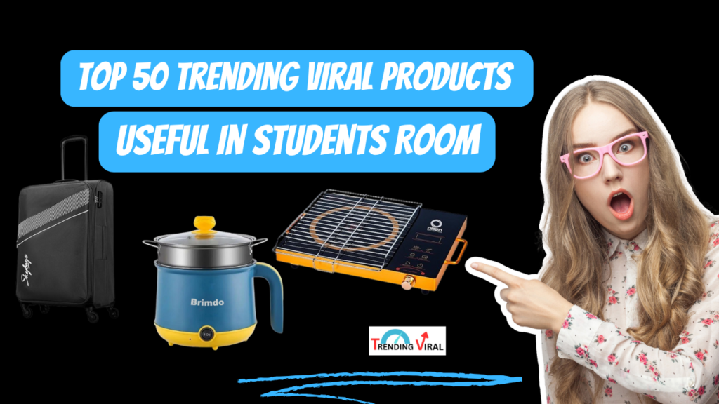 Top 50 Trending Viral Products For Students Room